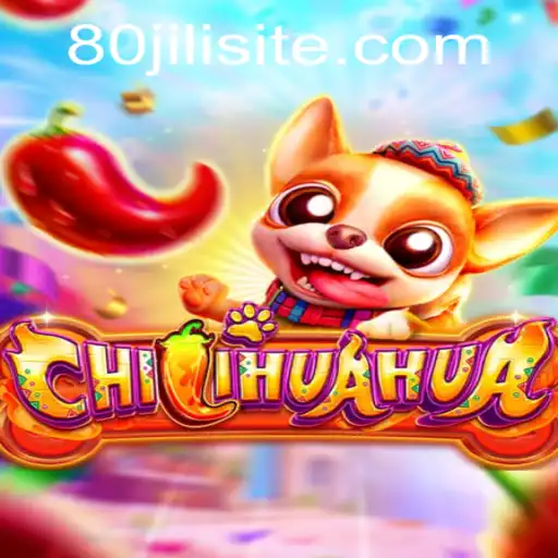 Unveiling CHILIHUAHUA: The Exciting World of 80JILI Gaming