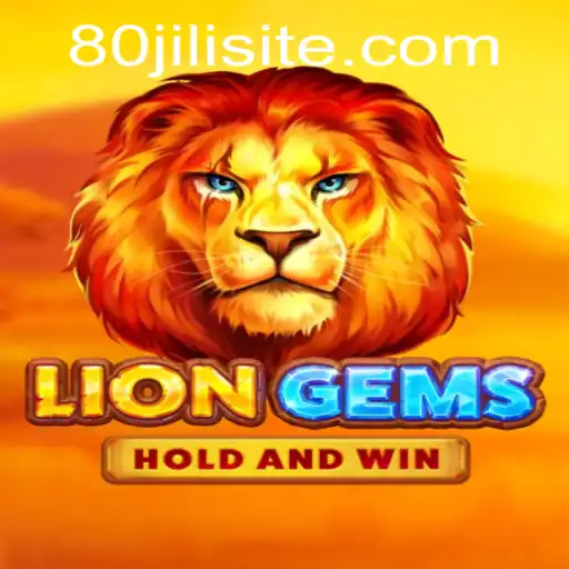 LionGems Game: A Thrilling Adventure with 80JILI