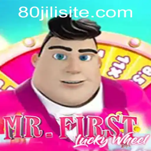 Exploring the Exciting World of MrFirstLuckyWheel and the Key Features of 80JILI