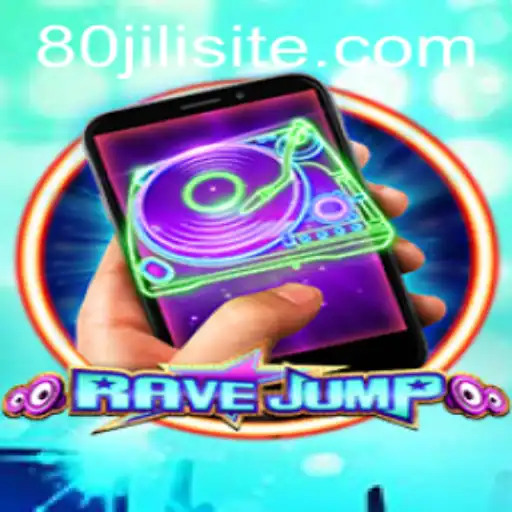 Exploring the Thrills of RaveJumpmobile: A New Dimension with 80JILI