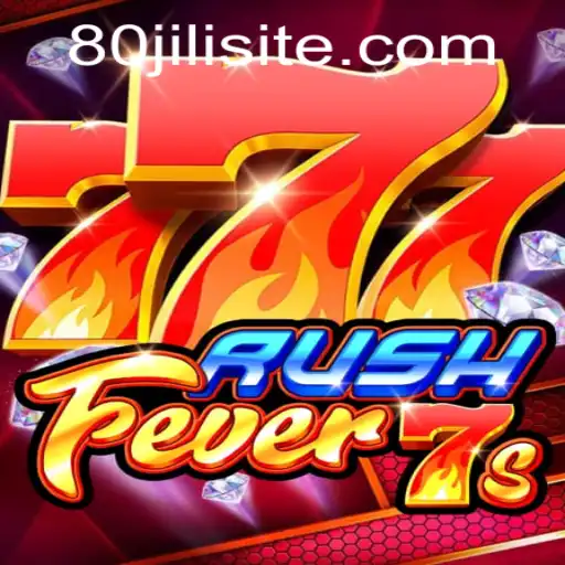 Exploring the Excitement of RushFever7s and the Unique Role of 80JILI